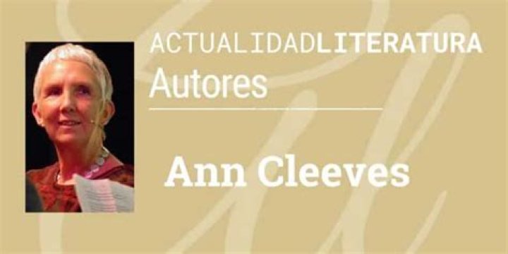 Ann Cleeves biografía, edad, altura, esposa, net worth, familia