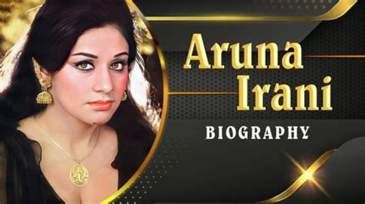 Aruna Irani Biography, Age, Height, Husband, Net Worth, Family