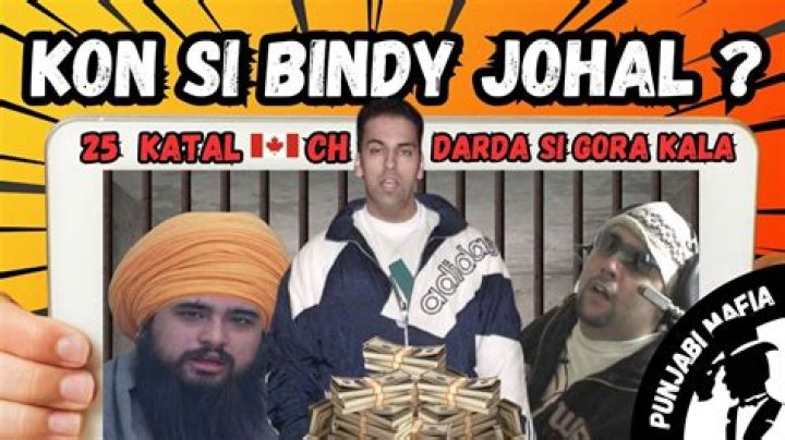Bindy Johal Biography, Age, Height, Wife, Net Worth, Family