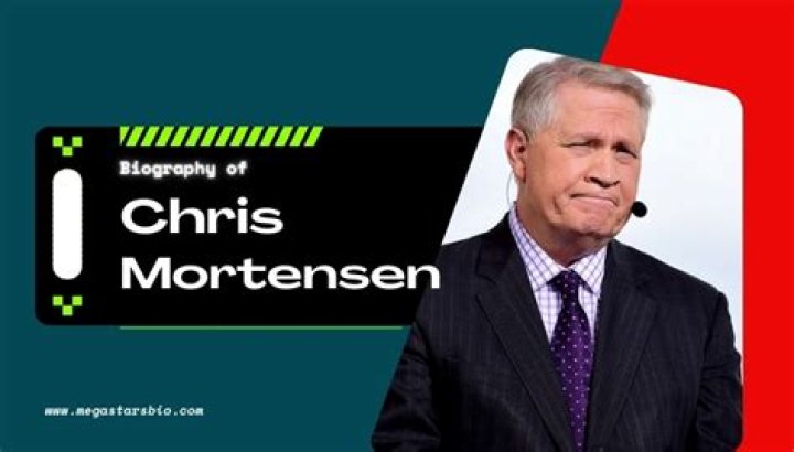 Chris Mortensen Biography, Age, Height, Wife, Net Worth, Family