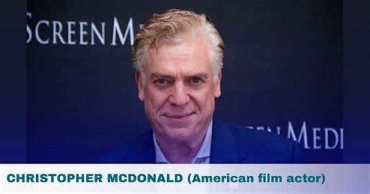 Christopher McDonald Biography, Age, Height, Wife, Net Worth, Family