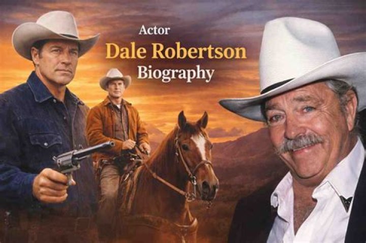 Dale Robertson Biography, Age, Height, Wife, Net Worth, Family