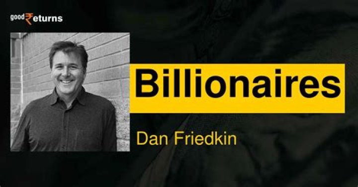 Dan Friedkin Biography, Age, Height, Wife, Net Worth, Family