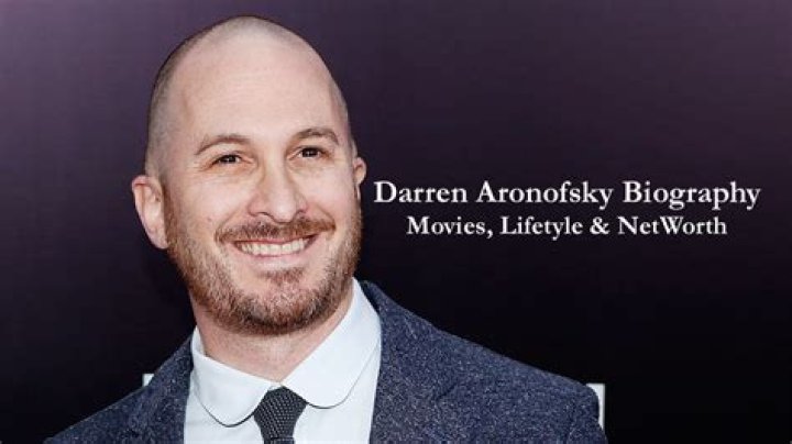 Darren Aronofsky Biography, Age, Height, Wife, Net Worth, Family