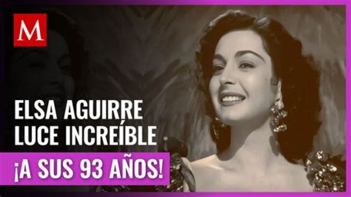 Elsa Aguirre biografía, edad, altura, esposa, net worth, familia