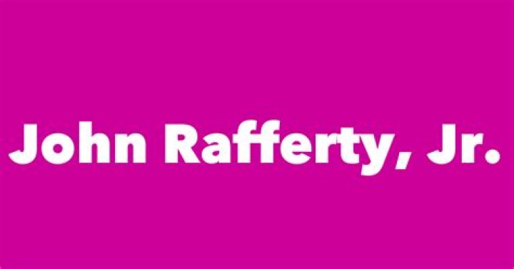 John Rafferty Jr. Biography, Age, Height, Wife, Net Worth, Family
