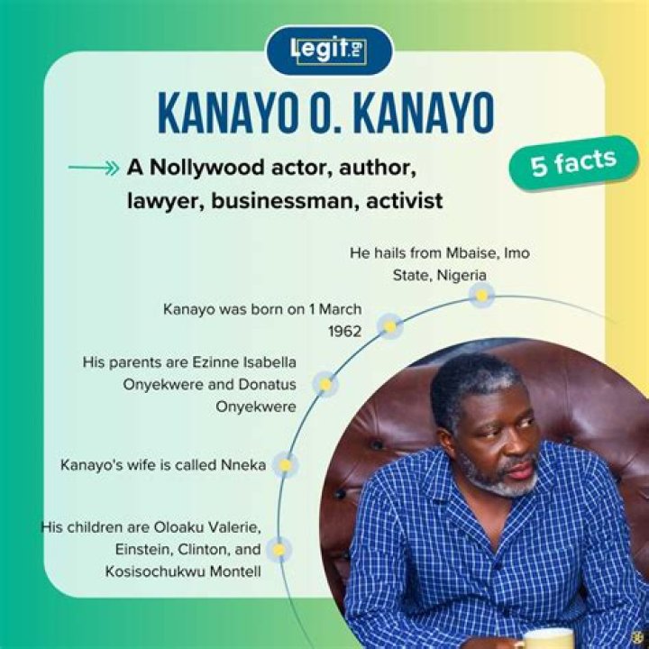 Kanayo O. Kanayo Biography, Age, Height, Wife, Net Worth, Family