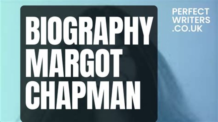 Margot Chapman Biography, Age, Height, Husband, Net Worth, Family