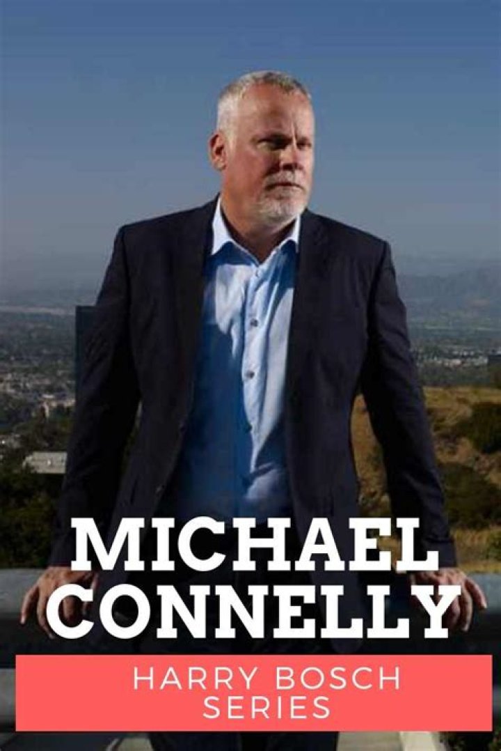 Michael Connelly Biography, Age, Height, Wife, Net Worth, Family