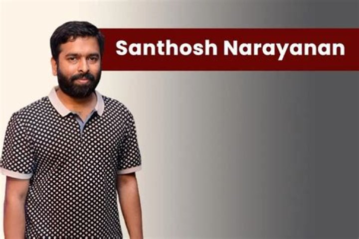 Santhosh Narayanan Biography, Age, Height, Wife, Net Worth, Family