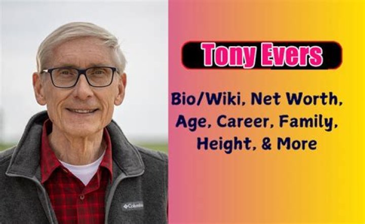 Tony Evers Biography, Age, Height, Wife, Net Worth, Family